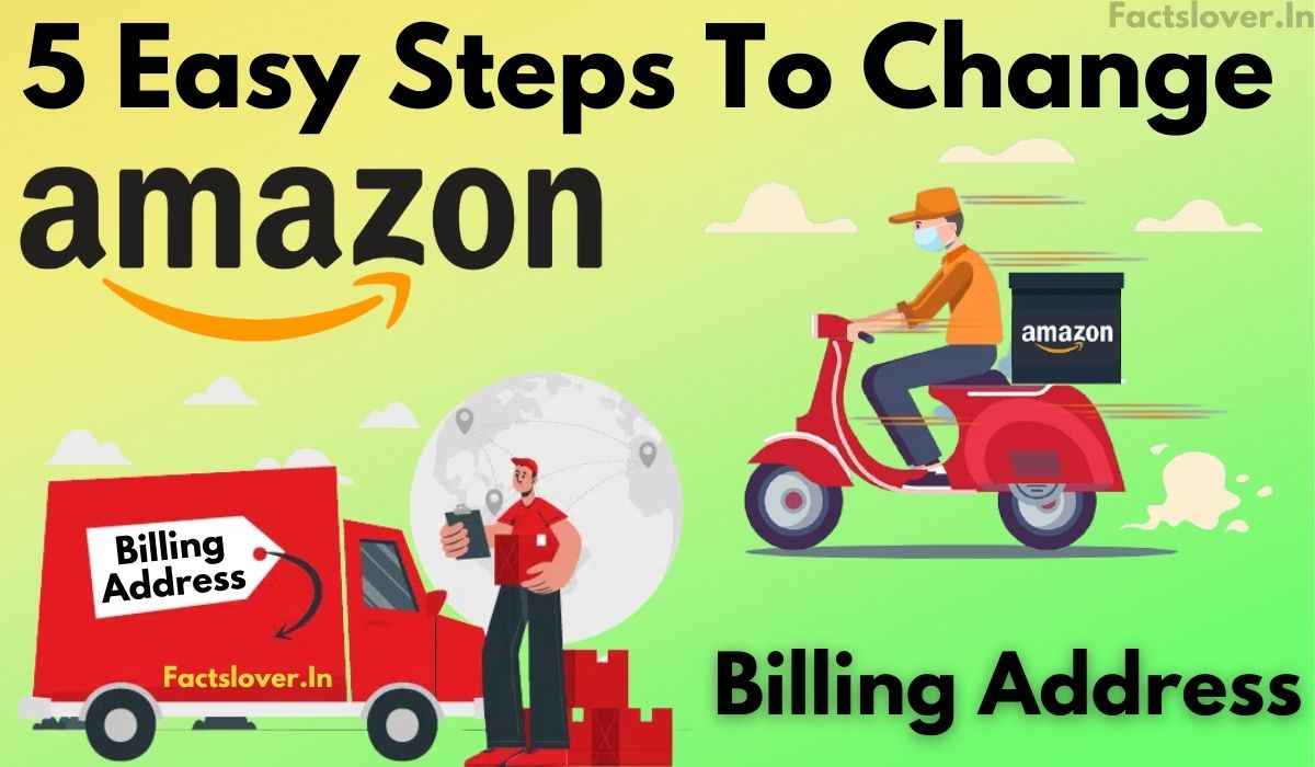 How To Change Billing Address In Amazon