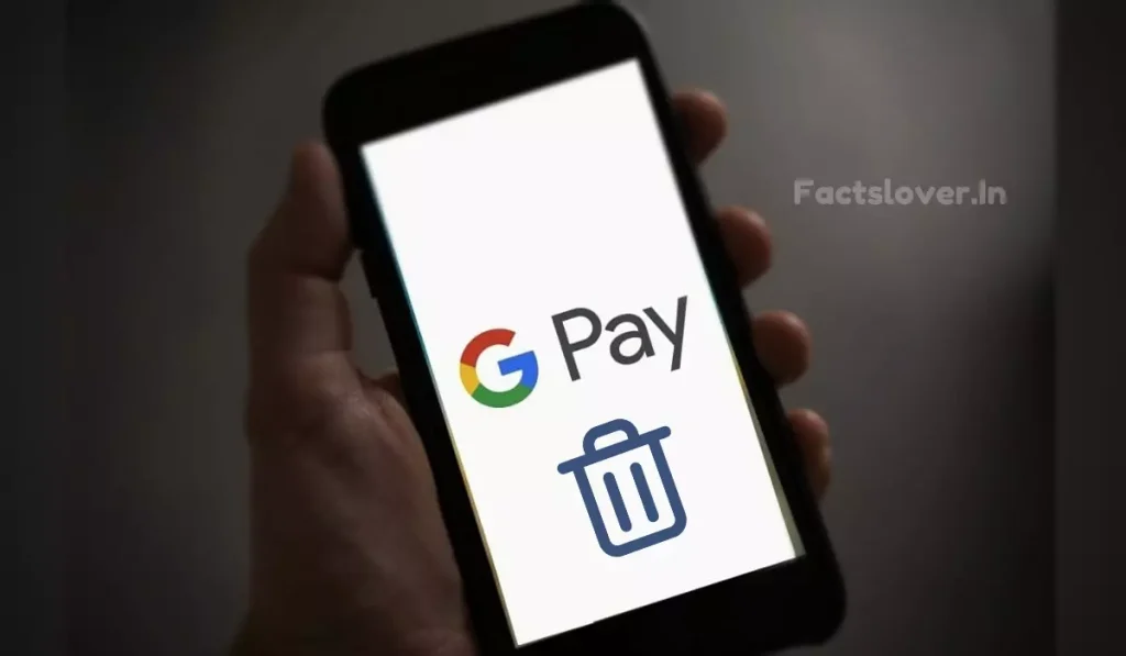 How To Delete Google Pay Account