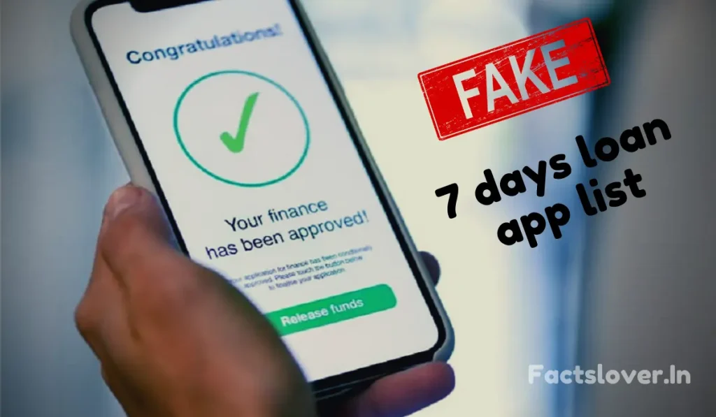 Fake 7 days loan app list